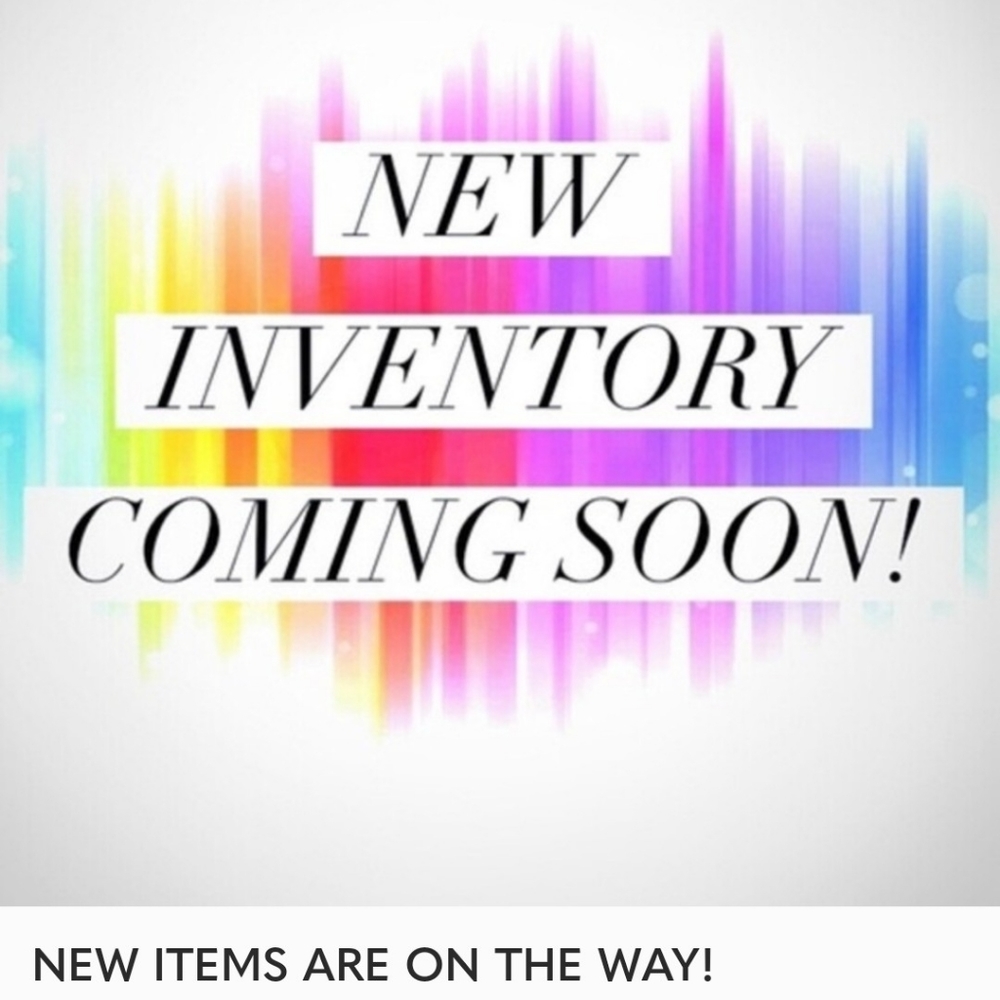 STAY TUNED FOR MORE ITEMS !!!
